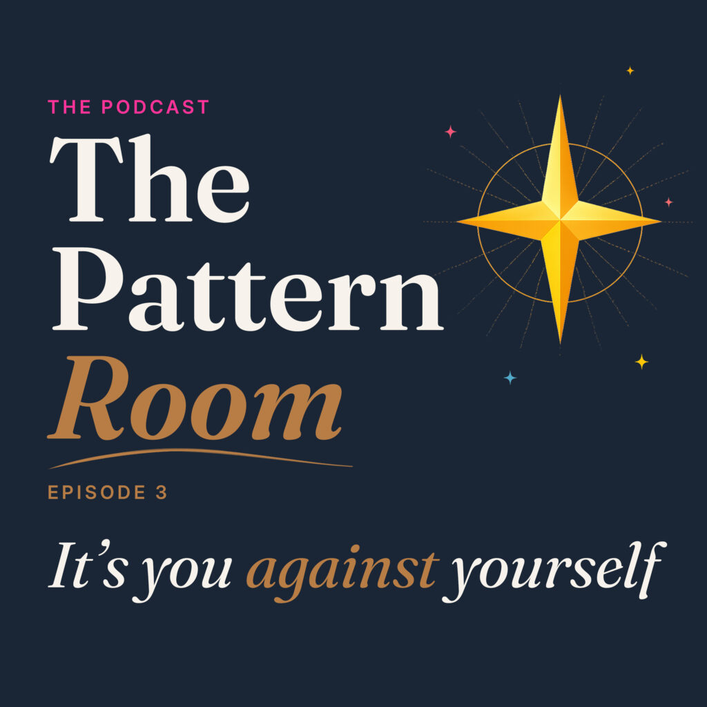 Episode 3: It’s you against yourself